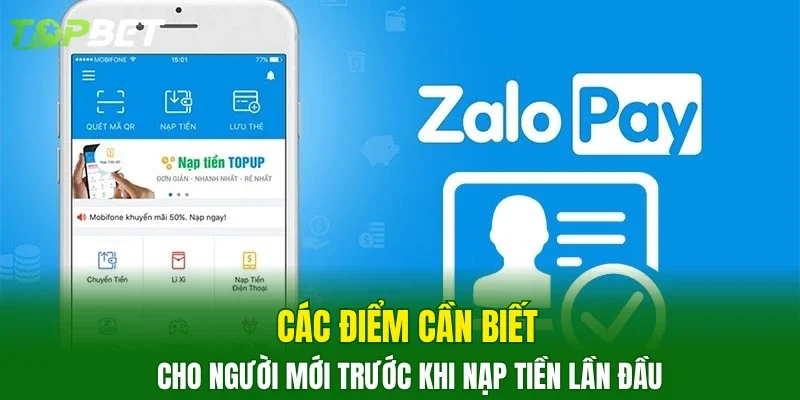 Các điểm cần biết cho người mới trước khi nạp tiền lần đầu