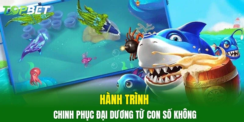 Hành trình chinh phục đại dương từ con số không