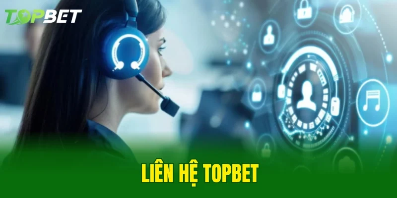 Liên Hệ TOPBET