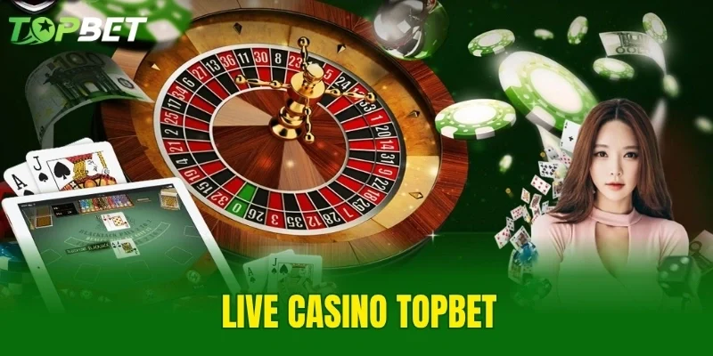 Live Casino TOPBET